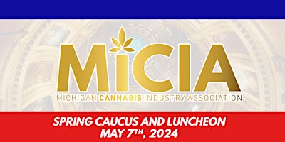 Primaire afbeelding van MiCIA Spring Caucus and Luncheon 2024