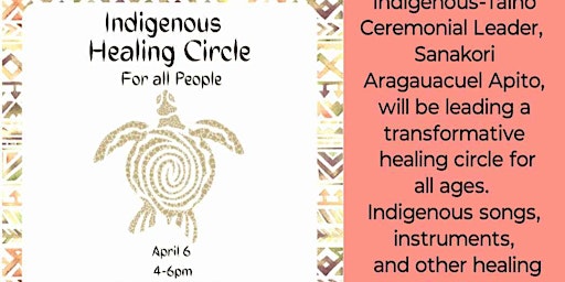 Indigenous Healing Circle for All People primary image