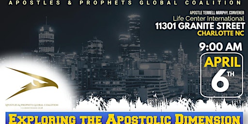 Image principale de EXPLORE THE APOSTOLIC DIMENSION AN APOSTOLIC PROPHETIC  SYMPOSIUM