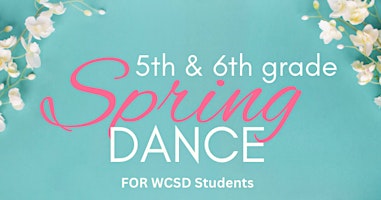 5th & 6th Grade Spring Dance primary image