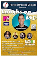 Imagem principal do evento Laughs on Tap at Faction Brewing - MTV's Myles Weber & Friends