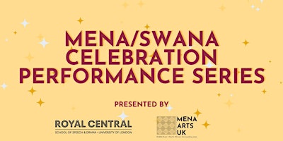 Imagem principal do evento MENA/SWANA Celebration Performance Series