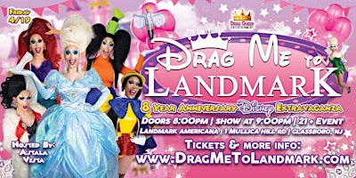 Primaire afbeelding van Drag Me To Landmark - 8 Year Anniversary Disney Extravaganza (Night 1)