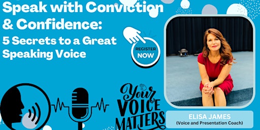 Imagen principal de Speak with Conviction & Confidence: 5 Secrets to a Great Speaking Voice