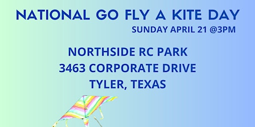 National Go Fly A Kite Day primary image