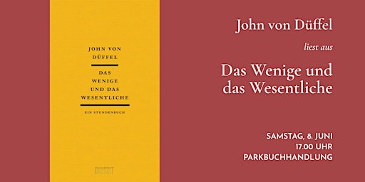 Imagem principal do evento John von Düffel liest aus »Das Wenige und das Wesentliche«