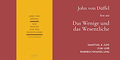 Primaire afbeelding van John von Düffel liest aus »Das Wenige und das Wesentliche«