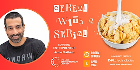 Cereal with a Serial Entrepreneur