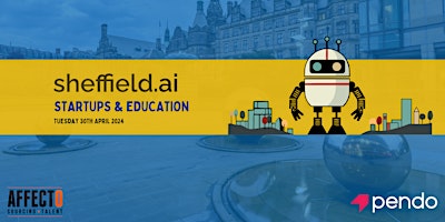 Imagem principal do evento Sheffield AI: Startups & Education