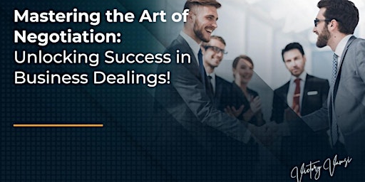 Master the Art of Negotiation: Strategies for Success primary image