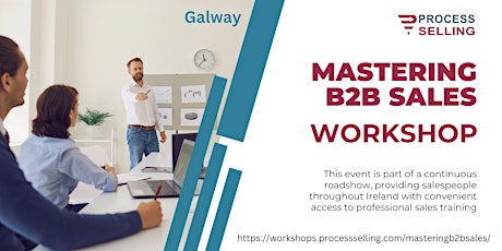 Hauptbild für Mastering B2B Sales (Galway)