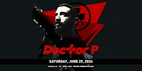 DOCTOR P - Stereo Live Dallas