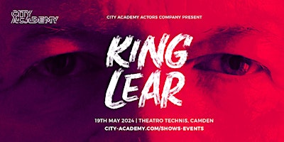 Image principale de City Academy Actors Company | King Lear
