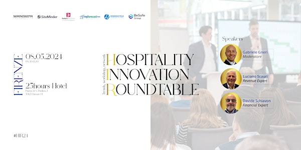 Hospitality Innovation Roundtable: Firenze