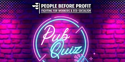 Image principale de Pub Quiz!- Election fundraiser for People Before Profit