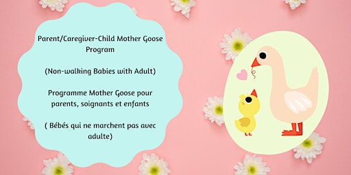 Hauptbild für Parent-Child Mother Goose / Programme maman oie pour bébé  (6 Sessions)