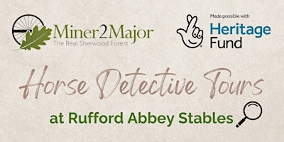 Primaire afbeelding van Horse Detective Tours at Rufford Abbey Stables Easter 2024