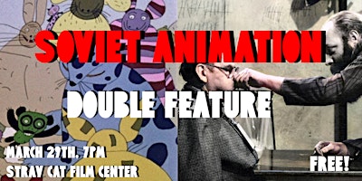 Soviet Animation Double Feature//Free Screening primary image