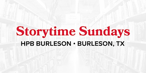 Imagem principal do evento Storytime Sundays at Half Price Books Burleson