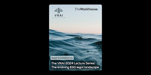 Image principale de VRAI 2024 Lecture Series: Evolving ESG Legal Landscape: Corporate Sustainability Reporting Directive