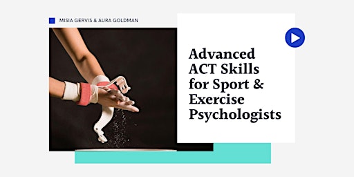 Primaire afbeelding van Advanced ACT Skills for Sport and Exercise Psychologists