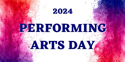 Image principale de Performing Arts Day