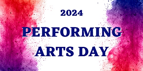 Performing Arts Day