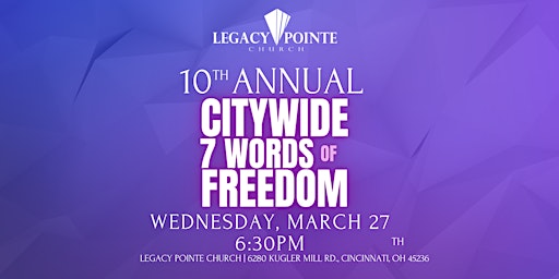 10th Annual City Wide 7 Words of Freedom primary image