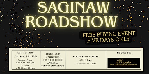 Imagem principal do evento SAGINAW ROADSHOW - A Free, Five Days Only Buying Event!