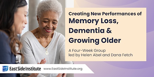 Creating New Performances of Memory Loss, Dementia & Growing Older primary image