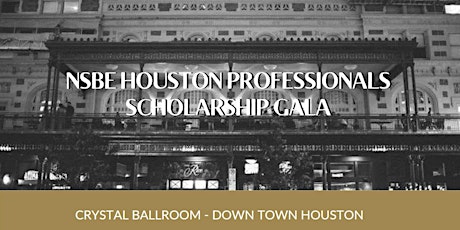 NSBE Houston Professionals Scolarship Gala 2024