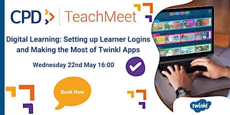 Digital Learning: Setting up Learner Logins, Making the Most of Twinkl Apps