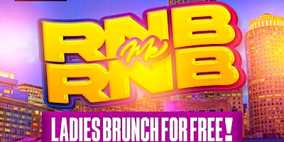 Imagen principal de RnB Me (Ladies brunch for FREE)