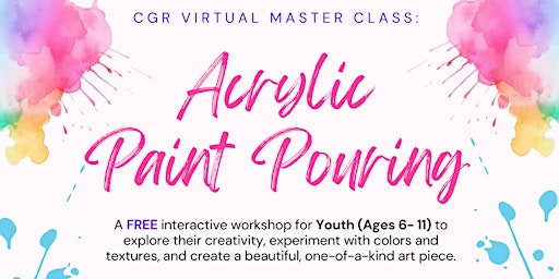 Primaire afbeelding van CGR Virtual Master Class: Acrylic Paint Pouring