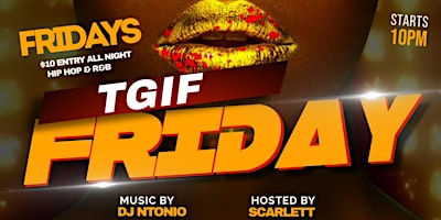 Primaire afbeelding van TGIF | $10 Entry | Hip Hop, Dancehall, Afrobeats & R&B Party