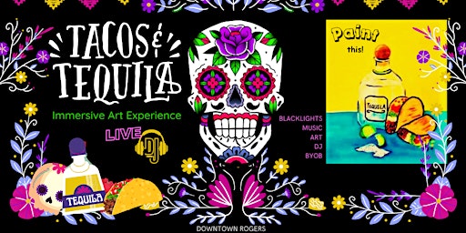 Immagine principale di Tacos and Tequila Immersive Art Experience   ($39 per person) 