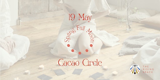 Image principale de Spring Full Moon Cacao Ceremony ~ Heal & Embody