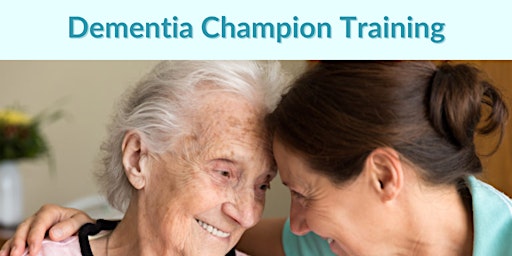 Dementia Champion Training - Workshop 5 primary image