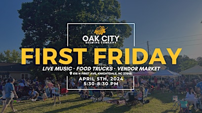 April First Friday — Live music, vendor market & food trucks