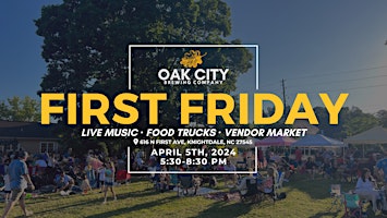 Primaire afbeelding van April First Friday — Live music, vendor market & food trucks