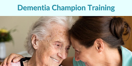 Dementia Champion Training - Workshop 7 primary image