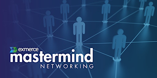 Primaire afbeelding van Exmerce - Business Owner Mastermind Networking