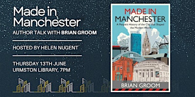 Imagem principal do evento Made in Manchester Author Talk with Brian Groom