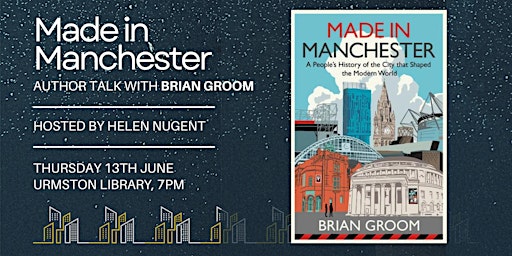 Made in Manchester Author Talk with Brian Groom  primärbild