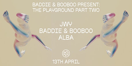 Hauptbild für Baddie & Booboo Presents: The Playground Part 2