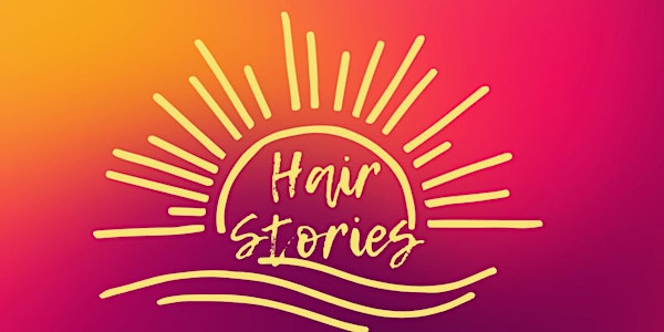 HAIR STORIES SHOWCASE