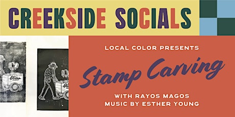 Makers & Music curated by Local Color: Stamp Carving with Rayos Magos primary image