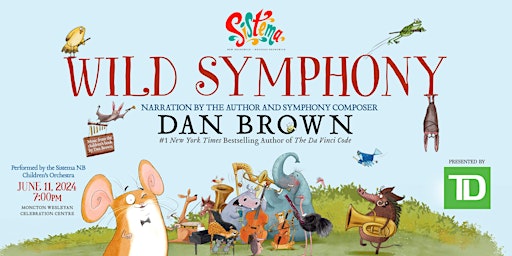 Primaire afbeelding van Wild Symphony; With Dan Brown and Sistema NB Children’s Orchestra