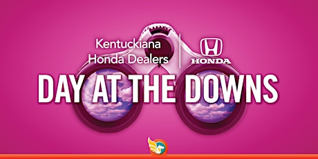 Kentuckiana Honda Dealers Festival Day at the Downs primary image