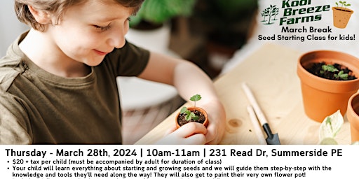 March Break Seed Starting Class for Kids @ Kool Breeze Farms primary image